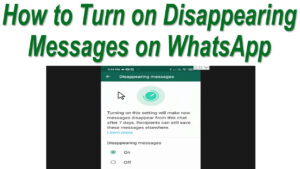 Read more about the article How to turn on disappearing messages on WhatsApp
