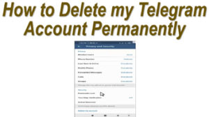 Read more about the article How to Delete my Telegram Account Permanently